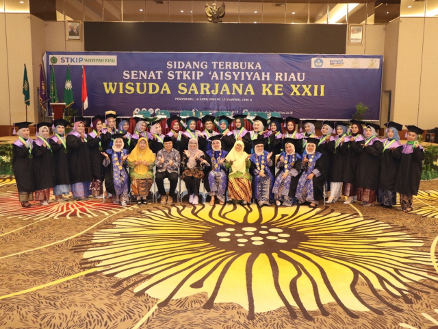 WISUDA SARJANA KE XXII STKIP ‘AISYIYAH RIAU